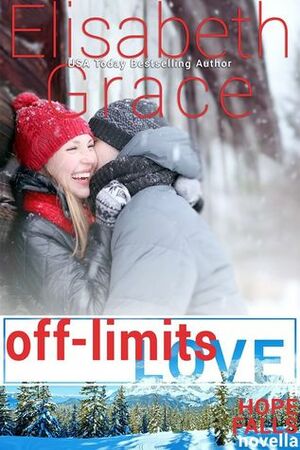Off-Limits Love by Elisabeth Grace
