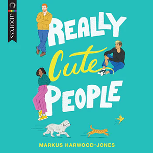 Really Cute People by Markus Harwood-Jones