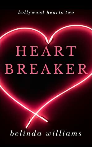 Heartbreaker by Belinda Williams