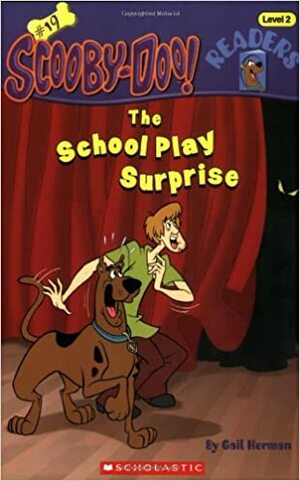 The School Play Surprise by Gail Herman