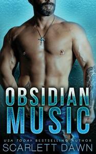 Obsidian Music by Scarlett Dawn