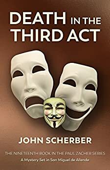 Death in the Third Act by John Scherber