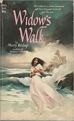 Widow's Walk by Mary Bishop