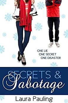 Secrets & Sabotage by Laura Pauling