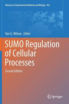 Sumo Regulation of Cellular Processes by 