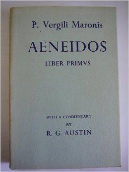 Aeneidos: Liber primus by R.G. Austin, Virgil, Virgil