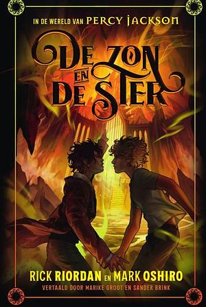 De zon en de ster by Mark Oshiro, Rick Riordan