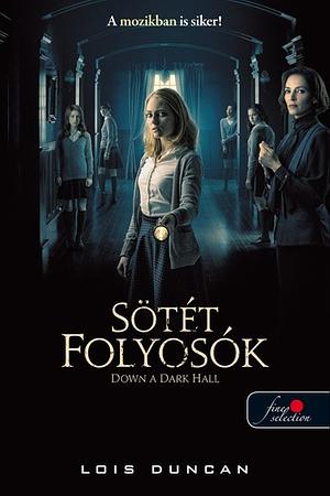 Sötét folyosók by Lois Duncan