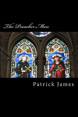 The Preacher Man by Patrick James