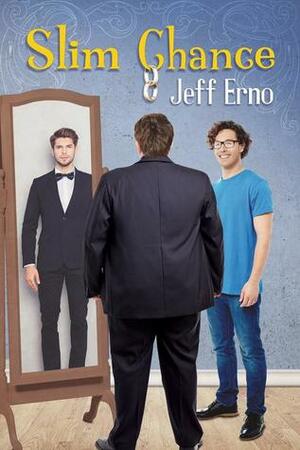 Slim Chance by Jeff Erno