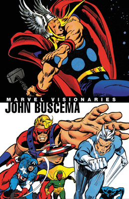 Marvel Visionaries: John Buscema by 