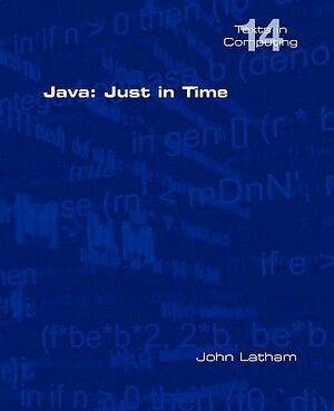 Java: Just in Time by John Latham