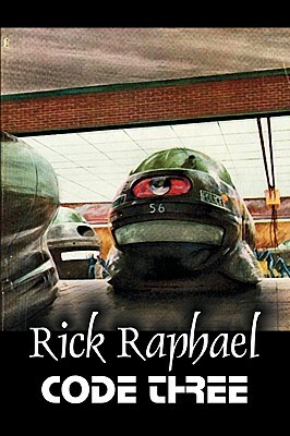 Code Three by Rick Raphael, Science Fiction, Adventure by Rick Raphael
