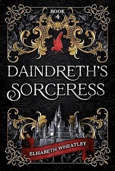 Daindreth's Sorceress by Elisabeth Wheatley