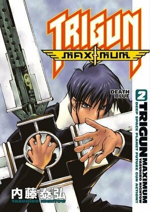 Trigun Maximum Volume 2: Death Blue by Yasuhiro Nightow