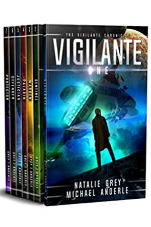 The Vigilante Chronicles Omnibus: Vigilante, Sentinel, Warden, Paladin, Justiciar, Defender, Protector by Michael Anderle, Natalie Grey