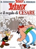 Asterix e il regalo di Cesare by René Goscinny, Albert Uderzo, Luciana Marconcini