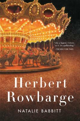 Herbert Rowbarge by Natalie Babbitt