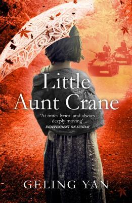 Little Aunt Crane by Geling Yan