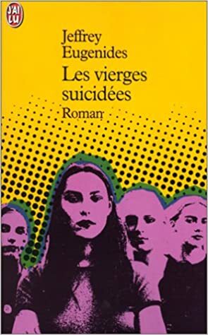 Les vierges suicidées by Jeffrey Eugenides