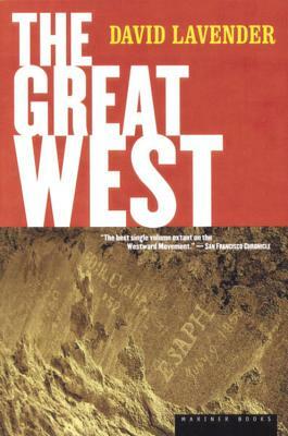 The Great West by David Lavender