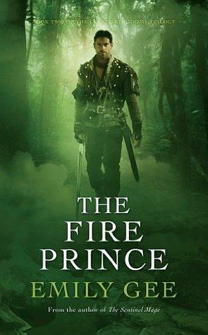 The Fire Prince: Cursed Kingdoms trilogy by Emily Gee