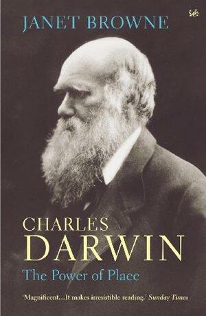 Charles Darwin: The Power of Place by E. Janet Browne