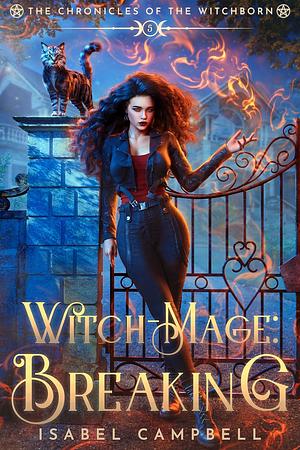 Witch-Mage Breaking by Michael Anderle, Isabel Campbell