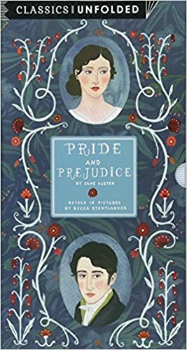 Classics Unfolded: Pride and Prejudice by Becca Stadtlander