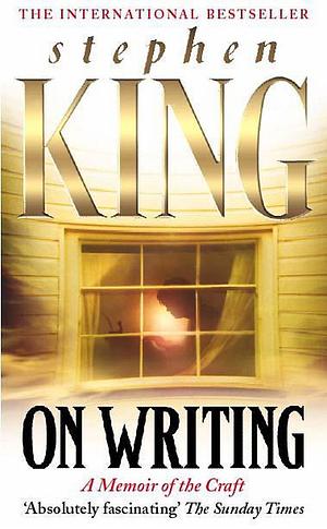 On Writing: A Memoir by Stephen King