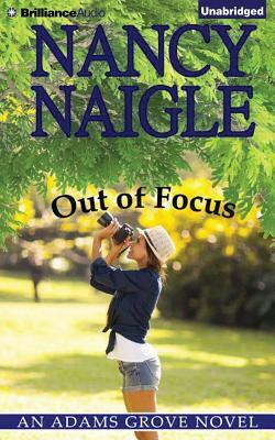 Out of Focus by Nancy Naigle