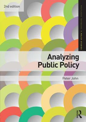 Analyzing Public Policy by Peter John