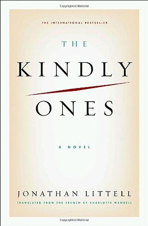 The Kindly Ones by Jonathan Littell