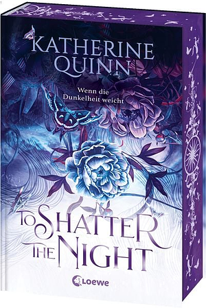 To Shatter the Night by Katherine Quinn