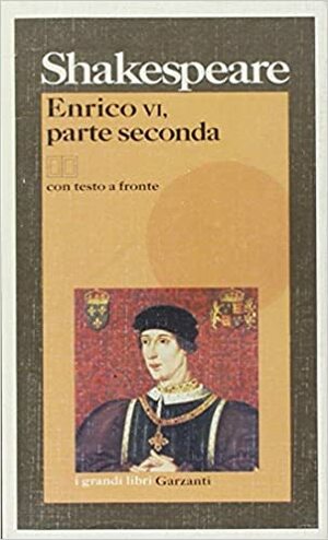 Enrico VI, parte seconda by Nemi D'Agostino, William Shakespeare