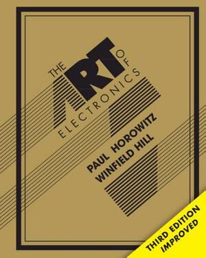 The Art of Electronics by Winfield Hill, Paul Horowitz