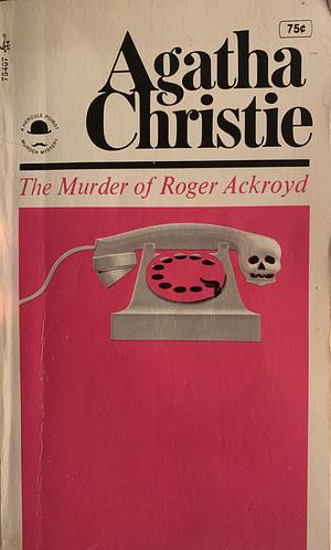 The Murder of Roger Ackroyd by Agatha Christie