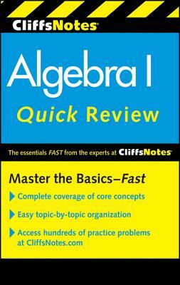 Cliffsnotes Algebra I Quick Review, 2nd Edition by Jerry Bobrow