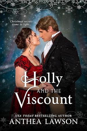 Holly and the Viscount by Anthea Lawson