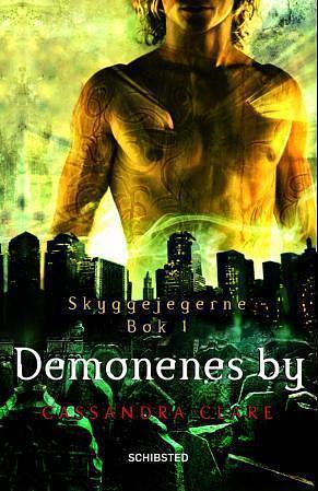 Demonenens by by Cassandra Clare