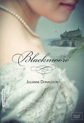 Blackmoore by Julianne Donaldson