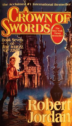 A Crown of Swords: Book Seven of 'The Wheel of Time' by Robert Jordan