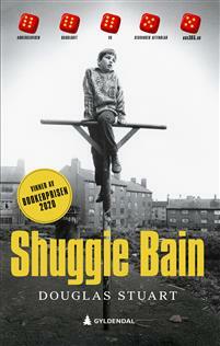 Shuggie Bain by Douglas Stuart