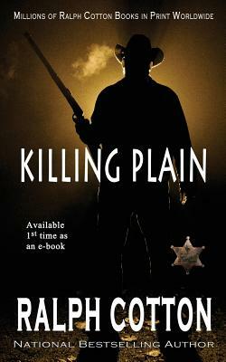 Killing Plain by Ralph Cotton