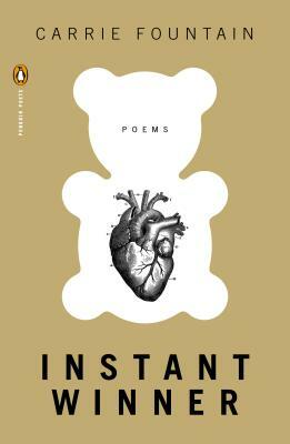 Instant Winner: Poems by Carrie Fountain