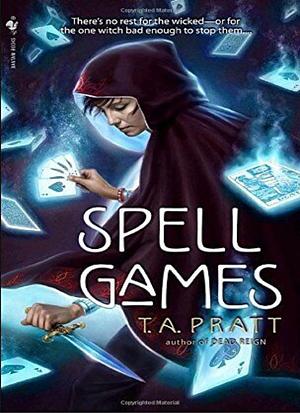 Spell Games (Marla Mason Book 4)  by T.A. Pratt