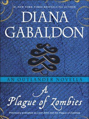 A Plague of Zombies by Diana Gabaldon