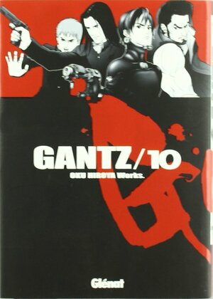 Gantz /10 by Hiroya Oku