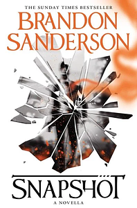 Snapshot by Brandon Sanderson