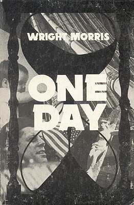 One Day by Wright Morris